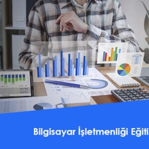 Bilgisayar İşletmenliği Eğitimi