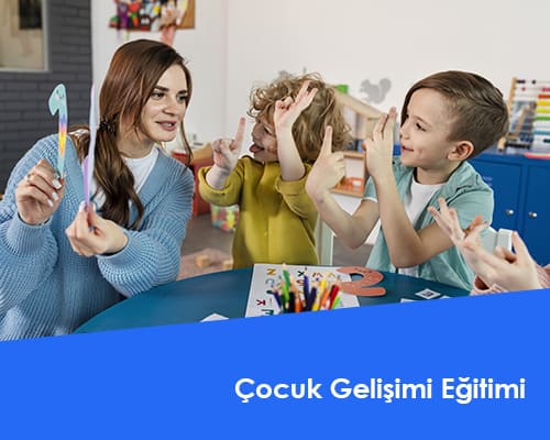 Çocuk Gelişimi Eğitimi