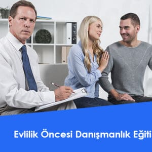 Evlilik Öncesi Danışmanlık Eğitimi