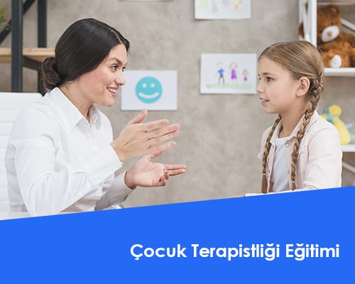 Çocuk Terapistliği Eğitimi