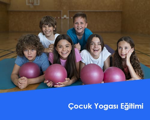 Çocuk Yogası Eğitimi