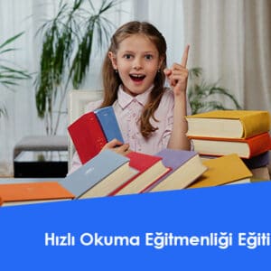 Hızlı Okuma Eğitmenliği Eğitimi