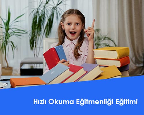 Hızlı Okuma Eğitmenliği Eğitimi