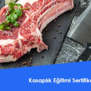 Kasaplık Eğitimi Sertifikası