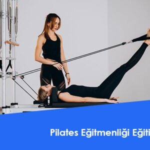 Pilates Eğitmenliği Eğitimi