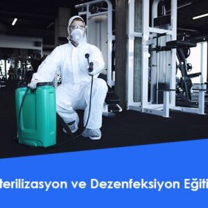 Sterilizasyon ve Dezenfeksiyon Eğitimi