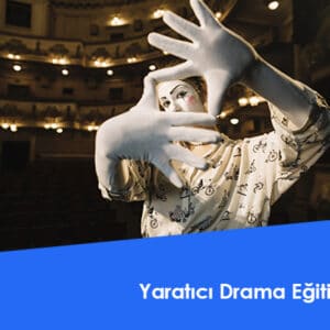 Yaratıcı Drama Eğitimi