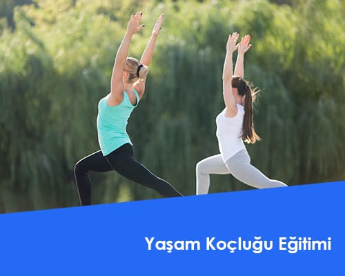 Yaşam Koçluğu Eğitimi
