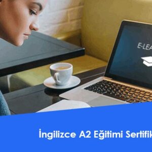 İngilizce A2 Eğitimi Sertifikası