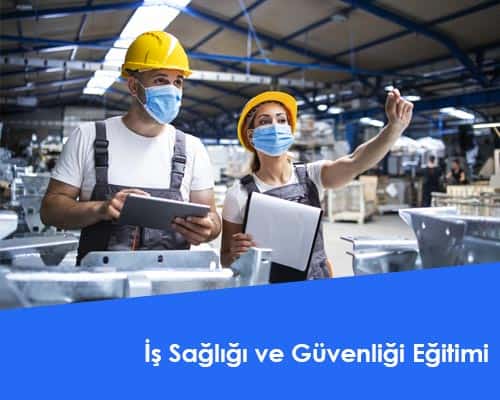 İş Sağlığı ve Güvenliği Eğitimi