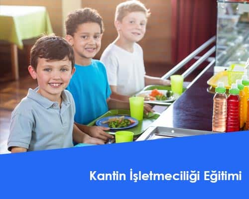 Kantin İşletmeciliği Eğitimi