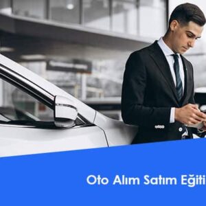 Oto Alım Satım Eğitimi