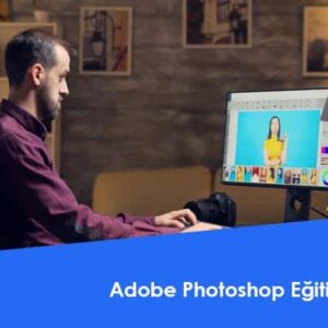 Adobe Photoshop Eğitimi
